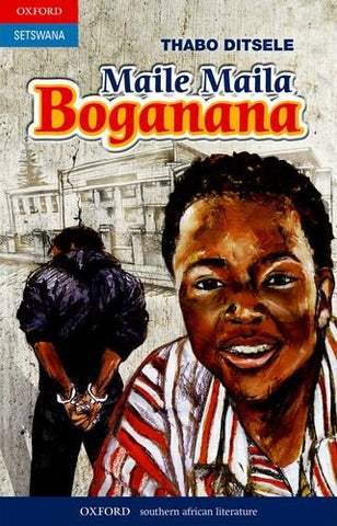 Maile maila bonganana (Setswana Novel)
