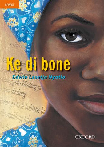 Ke di bone (Sepedi Drama)