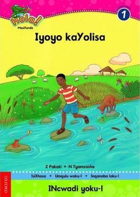 Hola Grade 1 Stage 1 Reader 2 Iyoyo kaYolisa
