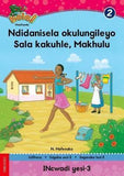 Hola Grade 2 Stage 2 Reader 3 Ndidanisela okulungileyo, Sala kakuhle Makhulu