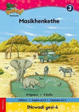 Hola Grade 3 Stage 2 Reader 4 Masikhenkethe