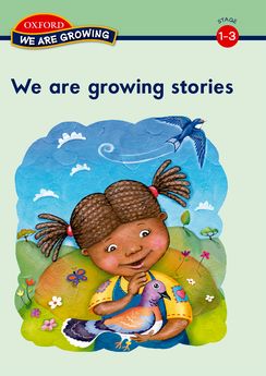 We Are Growing Foundation Phase Anthology Gr 1-3 (English) (Approved)