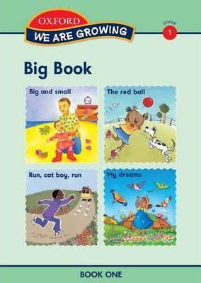 We are growing : Stage 1 : Big book