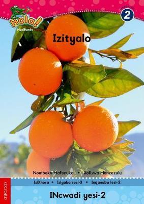 Hola Grade 2 Stage 3 Reader 2 Izityalo