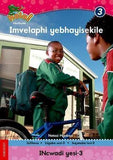 Hola Grade 3 Stage 3 Reader 3 Imvelaphi yebhayisekile