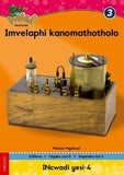 Hola Grade 3 Stage 3 Reader 4 Imvelaphi kanomathotholo