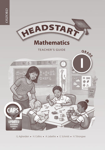 Headstart Mathematics Grade 1 Teacher's Guide (CAPS)