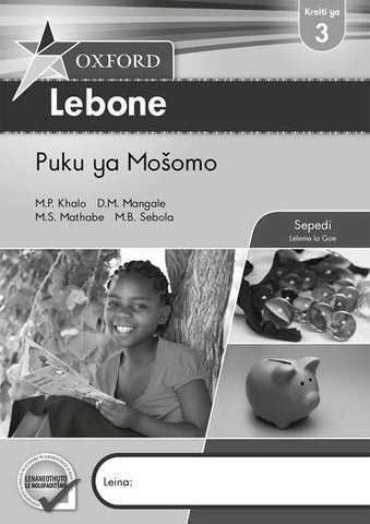 Oxford Lebone Grade 3 Workbook (Sepedi)  Oxford Lebone Kreiti ya 3 Puku ya Mošomo (Approved) - Elex Academic Bookstore