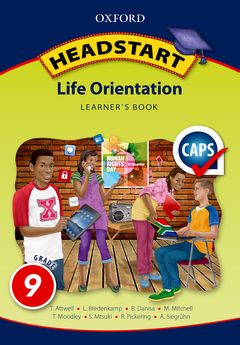 Headstart Life Orientation Grade 9 Learner's Book (CAPS) - Elex Academic Bookstore