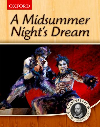 Shakespeare for Southern Africa: A Midsummer Night's Dream