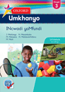 "Oxford Umkhanyo Grade 3 Learner's Book (IsiNdebele)  Oxford Umkhanyo IGreyidi 3 INcwadi yoMfundi"