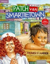 Patch van Smartietown (Afrikaans Gr 9 novel) (Approved) - Elex Academic Bookstore