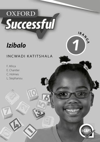 Oxford Successful Mathematics Grade 1 Teacher's Guide (IsiXhosa)  Oxford Successful Izibalo IBanga 1 INcwadi kaTitshala (Approved) - Elex Academic Bookstore