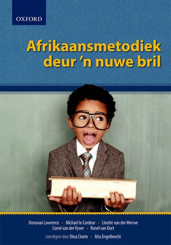 Afrikaansmetodiek deur 'n nuwe bril - Elex Academic Bookstore