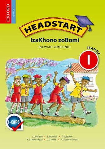 Headstart Life Skills Grade 1 Learner's Book (IsiXhosa)  Headstart IzaKhono zoBomi IBanga 1 INcwadi yoMfundi (CAPS) - Elex Academic Bookstore