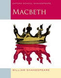 Macbeth OSS (2009 Edition) Oxford School Shakespeare