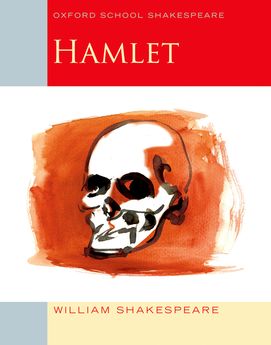 Hamlet OSS (2009 edition) Oxford School Shakespeare