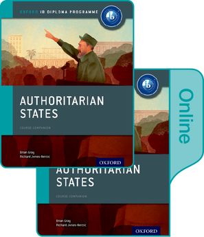 Authoritarian States: IB History Print and Online Pack