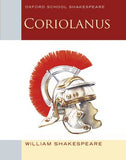 Coriolanus Oxford School Shakespeare Oxford School Shakespeare