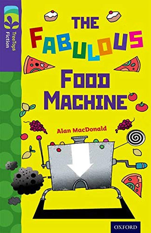 The Fabulous Food Machine (New edition)