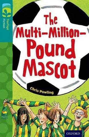 The Multi-Million-Pound Mascot (New edition)