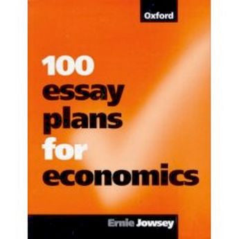 100 Essay Plans For Economics - Elex Academic Bookstore