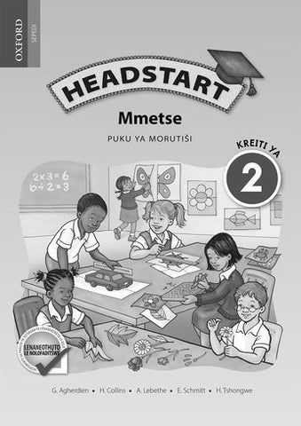 Headstart Mathematics Grade 2 Teacher's Guide (Sepedi)  Headstart Mmetse Kreiti ya 2 Puku ya Morutiši (Approved) - Elex Academic Bookstore