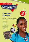 Oxford Successful Life Skills Grade 3 Learner's Book (Siswati) Oxford Successful Emakhono Ekuphila Libanga 3 INcwadi yeMfundz