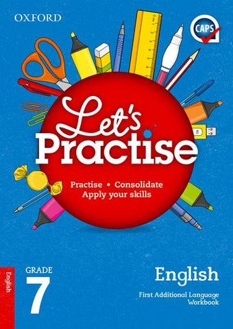 Oxford Let's Practise English First Additional Language Grade 7 (CAPS)