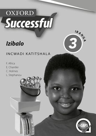 Oxford Successful Mathematics Grade 3 Teacher's Guide (IsiXhosa)  Oxford Successful Izibalo IBanga 3 INcwadi kaTitshala (Approved) - Elex Academic Bookstore