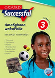 Oxford Successful Life Skills Grade 3 Learner's Book (IsiNdebele)  Oxford Successful AmaKghono wokuPhila IGreyidi 3 INcwadi YomFundi - Elex Academic Bookstore