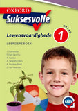 Oxford Suksesvolle Lewensvaardighede Graad 1 Leerdersboek (CAPS) - Elex Academic Bookstore
