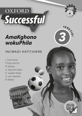 Oxford Successful Life Skills Grade 3 Teacher's Guide (IsiNdebele)  Oxford Successful AmaKghono wokuPhila IGreyidi 3 INcwadi KaTitjhere (CAPS) - Elex Academic Bookstore