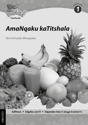 Hola Grade 1 Stage 3 AmaNqaku kaTitshala