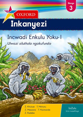 Oxford Inkanyezi IBanga 3 Incwadi eNkulu Yoku-1 (CAPS)