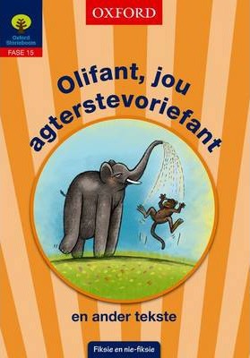 Storieboom Graad 5 Fase 15 Boek 2 Olifant, jou agterstevoriefant en ander teskte