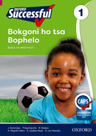 Oxford Successful Life Skills Grade 1 Learner's Book (Sesotho)  Oxford Successful Bokgoni ho tsa Bophelo Kereiti ya 1 Buka ya Moithuti (CAPS)