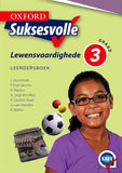 Oxford Suksesvolle Lewensvaardighede Graad 3 Leerdersboek (CAPS) - Elex Academic Bookstore