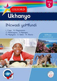 Oxford Ukhanyo Grade 5 Learner's Book (IsiXhosa)  Oxford Ukhanyo IBanga 5 INcwadi yoMfundi (CAPS) - Elex Academic Bookstore