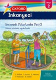 "Oxford Inkanyezi Grade 2 Reader 2 (IsiZulu) Oxf Inkanyezi IBanga 2 Incwadi Yokufunda Yesi-2 (CAPS)"
