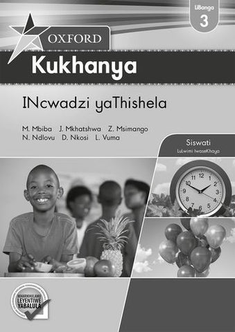 Oxford Kukhanya Grade 3 Teacher's Guide (Siswati)  Oxford Kukhanya LiBanga 3 INcwadzi yaThishela - Elex Academic Bookstore