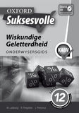 Oxford Suksesvolle Wiskundige Geletterdheid Graad 12 Onderwysersgids - Elex Academic Bookstore