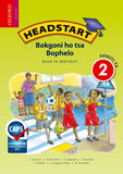Headstart Life Skills Grade 2 Learner's Book (Sesotho) Headstart Bokgoni ho tsa Bophelo Kereiti ya 2 Buka ya Moithuti
