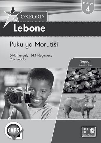 Oxford Lebone Grade 4 Teacher's Guide (Sepedi)  Oxford Lebone Kreiti ya 4 Puku ya Morutiši (Approved) - Elex Academic Bookstore