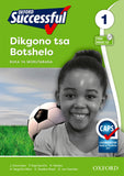 Oxford Successful Life Skills Grade 1 Teacher's Guide (Setswana)  Oxford Successful Dikgono tsa Botshelo Mophato 1 Buka ya Morutabana