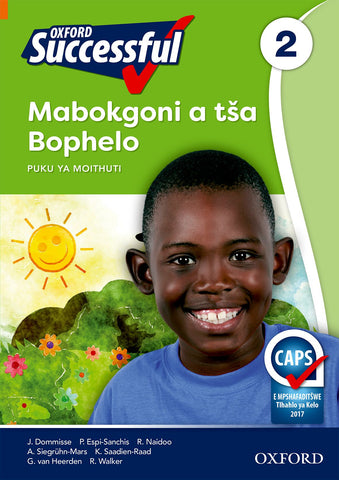 Oxford Successful Life Skills Grade 2 Learner's Book (Sepedi)  Oxford Successful Mabokgoni a tša Bophelo Kreiti ya 2 Puku Ya Moithuti