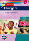 Oxford Inkanyezi Grade 6 Learner's Book (IsiZulu)  Oxford Inkanyezi IBanga 6 Incwadi Yomfundi - Elex Academic Bookstore