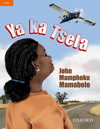 Ya ka Tsela (Sepedi Gr 8 novel)