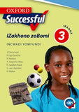 Oxford Successful Life Skills Grade 3 Learner's Book (IsiXhosa)  Oxford Successful IzaKhono zoBomi IBanga 3 INcwadi yoMfundi - Elex Academic Bookstore