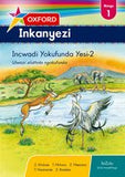 "Oxford Inkanyezi Grade 1 Reader 2 (IsiZulu) Oxford Inkanyezi IBanga 1 Incwadi Yokufunda Yesi-2"